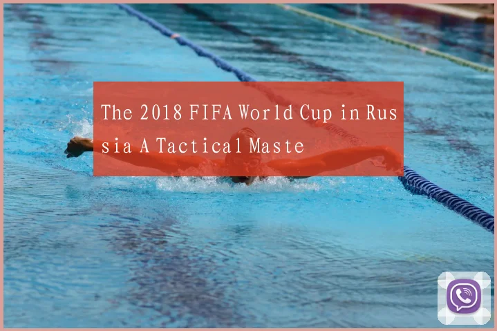 The 2018 FIFA World Cup in Russia A Tactical Maste
